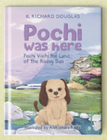 Pochi Was Here Pochi Goes to Japan The Land of the Rising Sun children's chapter books adventure Japan